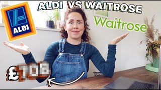 IS WAITROSE CHEAPER THAN ALDI?! Doing My WEEKLY Food Haul From Waitrose! ALDI VS WAITROSE 2023