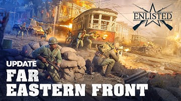 "Far Eastern Front" Update / Enlisted