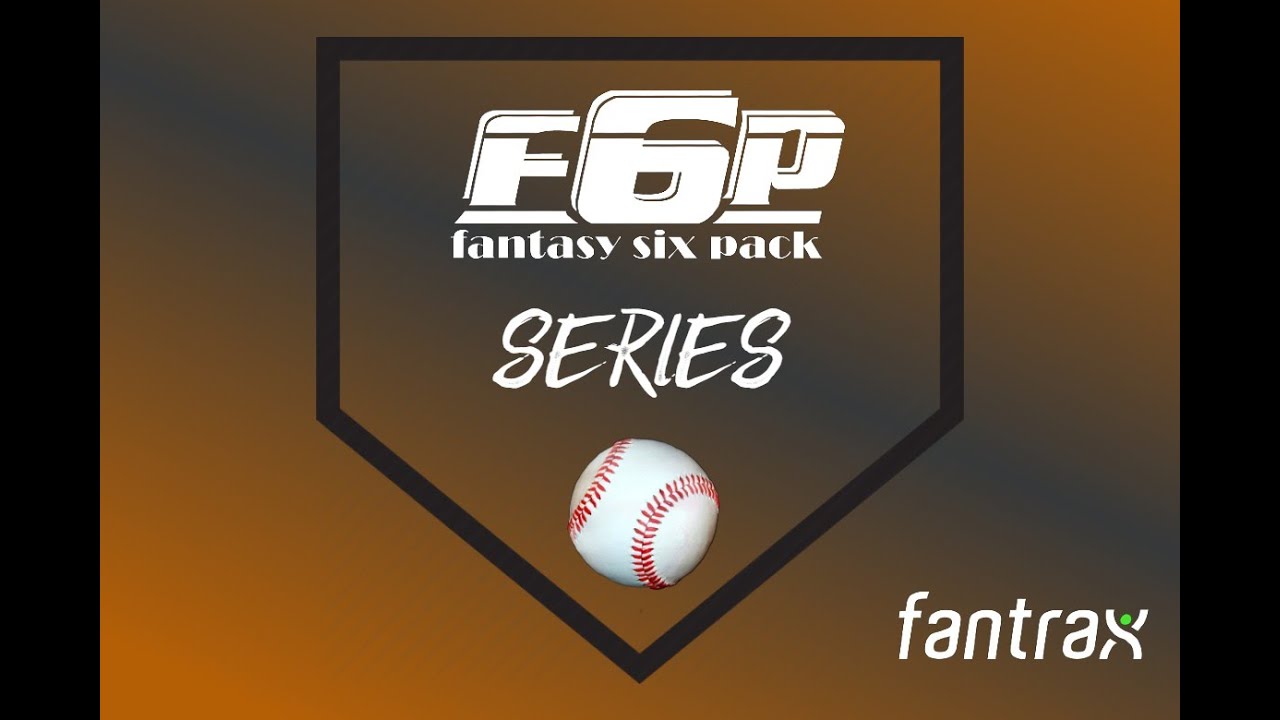 2022 Dynasty Baseball FYPD Mock Draft - Fantasy Six Pack