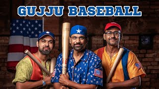 Gujju Baseball | The Comedy Factory