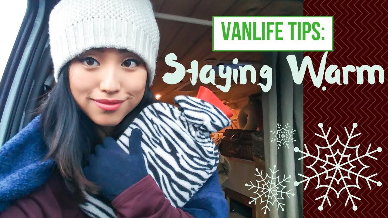 VANLIFE TIPS: HOW I STAY WARM | Van lefan - YouTube