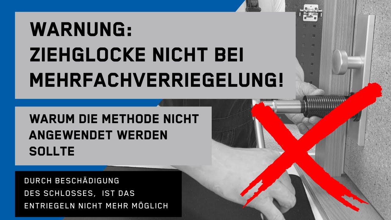 Warnung an Schlüsseldienst & Feuerwehr: Notöffnung per Ziehglocke bei Mehrfachverriegelung