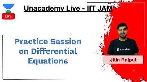 Practice Session on Differential Equations | IIT JAM | Jitin Rajput | JAM 2020 | Unacademy Live