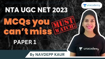 MCQs you can’t miss | Paper 1 | NTA UGC NET 2023 | Navdeep Kaur | Unacademy Live NTA UGC NET