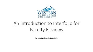 Interfolio | An Introduction to Interfolio for Faculty Reviews