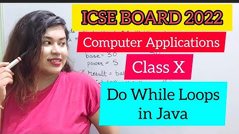Do While Loop in java |  ICSE Class 10 Computer Applications | java 2022 Board #loops #loopsinjava