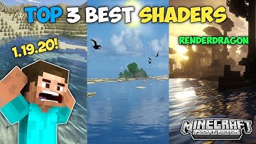Top 3 Best Shaders for Minecraft 1.19 - Render Dragon Support |