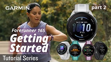 Tutorial - Garmin Forerunner 165: Getting Started - Start Activity & Customize Data Screen (PART 2)