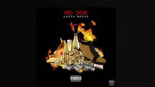 Lotto Boyz - No Don (432Hz)