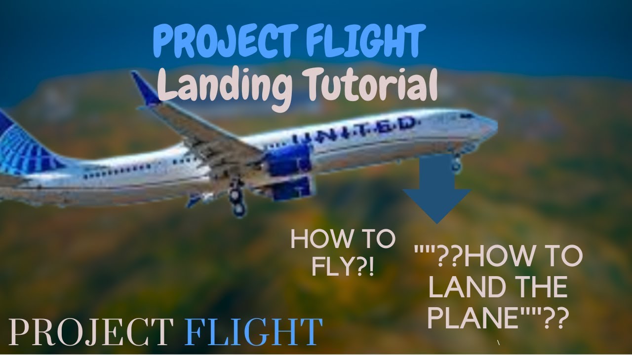 ||PROJECT-FLIGHT-(TUT ON landing+)|+Controls|)#fyp - YouTube