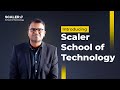 Unveiling scaler school of technology