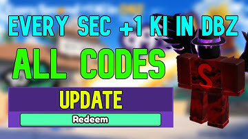 ALL Every Second +1 Ki in DBZ CODES | Roblox Every Second +1 Ki in DBZ Codes (April 2023)