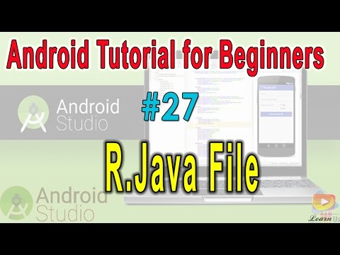 Android Tutorial for Beginners  #27 R.Java File