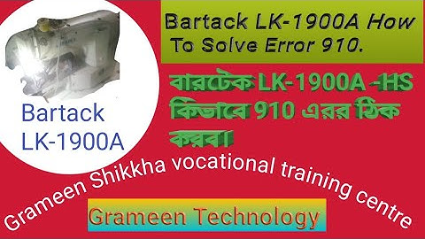 Bartack LK-1900A-HS Error 910 Solve.