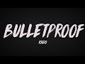 Kado Bulletproof Lyrics Kado Bulletproof Lyrics