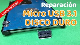 REPARACIÓN de Micro USB 3.1 de DISCO DURO
