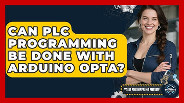 Can PLC Programming Be Done With Arduino Opta? - Your Engineering Future