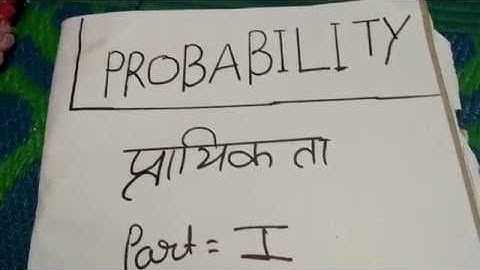 Probability | Probability class 10/9 | Class 10th Maths Chapter 15 |Full Chapter/Concept/Explanation