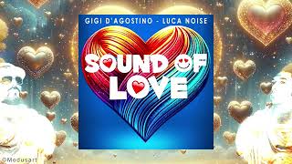 GIGI D’AGOSTINO & LUCA NOISE - CAN YOU FEEL IT (GIGI DAG & LUC ON RADIO MIX)