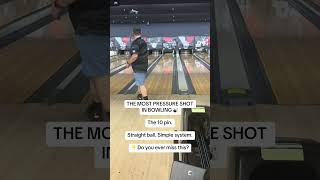 How I Shoot the 10 Pin (Simple Bowling Spare System)
