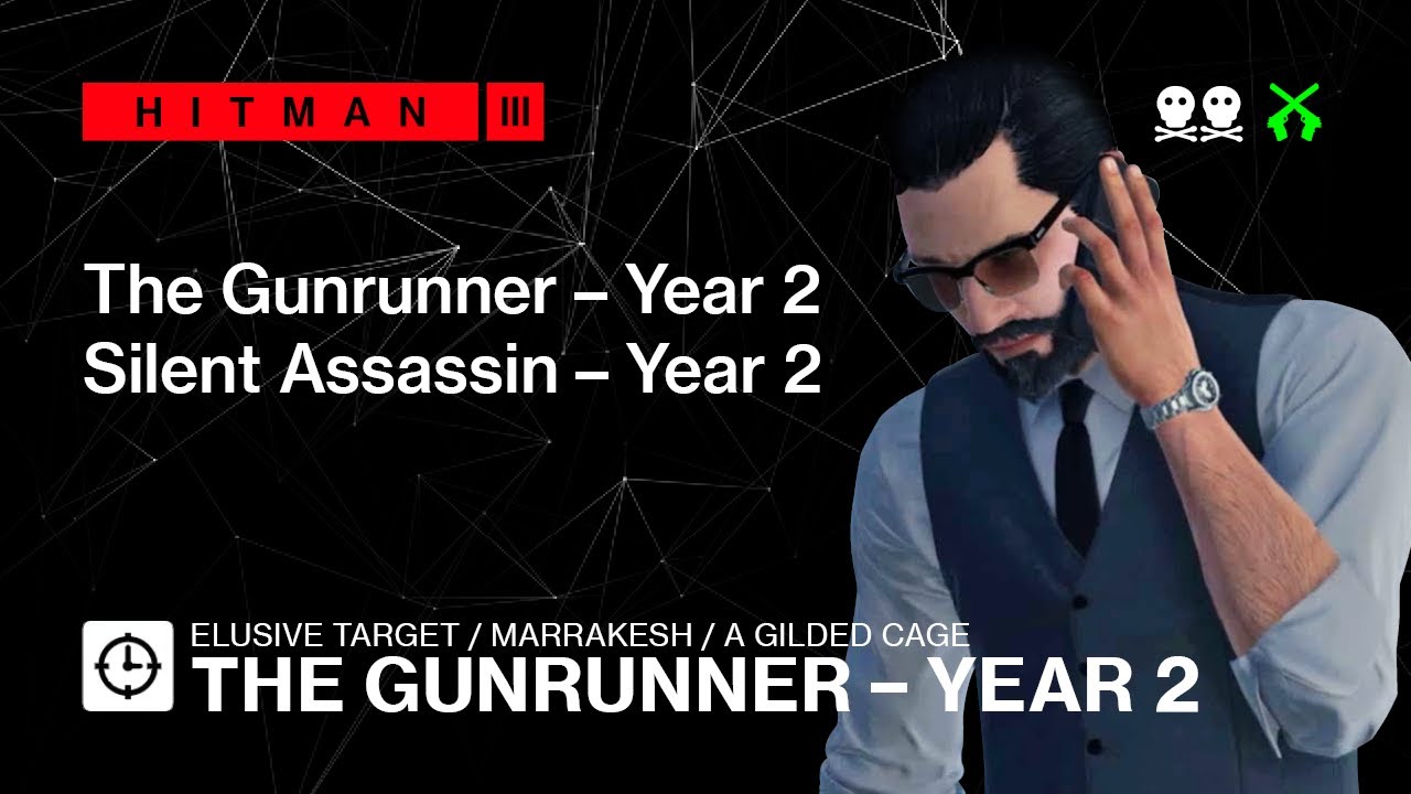 Hitman 3 | Elusive Target | The Gunrunner — No loadout, Silent Assassin