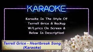 Terrell Grice - Heartbreak Song Karaoke