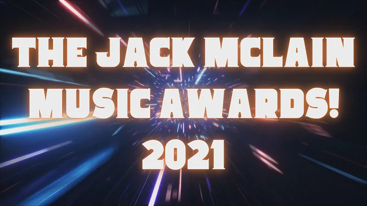 THE JACK MCLAIN MUSIC AWARDS 2021! (BEST DANCE, BE...