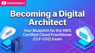 Master the AWS Certified Cloud Practitioner (CLF-C02): Your Digital Architect Blueprint