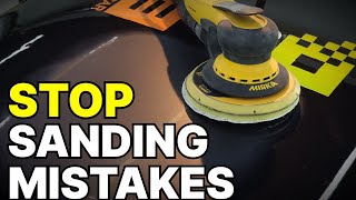 Sanding MISTAKESHow to avoid mistakes?