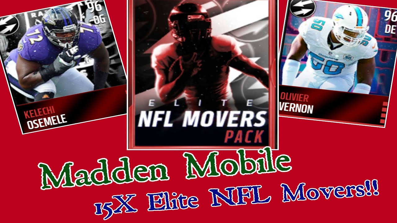 Madden Mobile 15X Elite NFL Movers!!! 99 Pull!!!