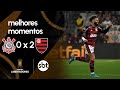 Corinthians 0 x 2 Flamengo - Melhores momentos | Libertadores 2022