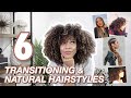 6 Best Transitioning & Natural Hairstyles