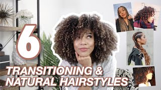 6 Best Transitioning &amp; Natural Hairstyles