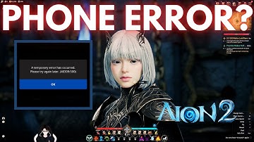 (OUTDATED) AION 2: Stuck on Phone Verification? Here’s the Fix!