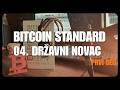 Bitcoin Standard - 04. Državni novac (PRVI DEO)