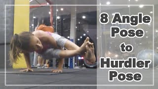 8 Angle Pose to Hurdler Pose transition | Arm Balance Yoga Sequence