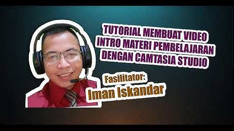 Tutorial Membuat Video Intro di Camtasia