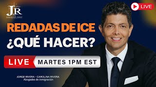 DEFENSA CONTRA REDADAS ICE: Preguntas y Respuestas en VIVO con Jorge Rivera, Abogado de Inmigración