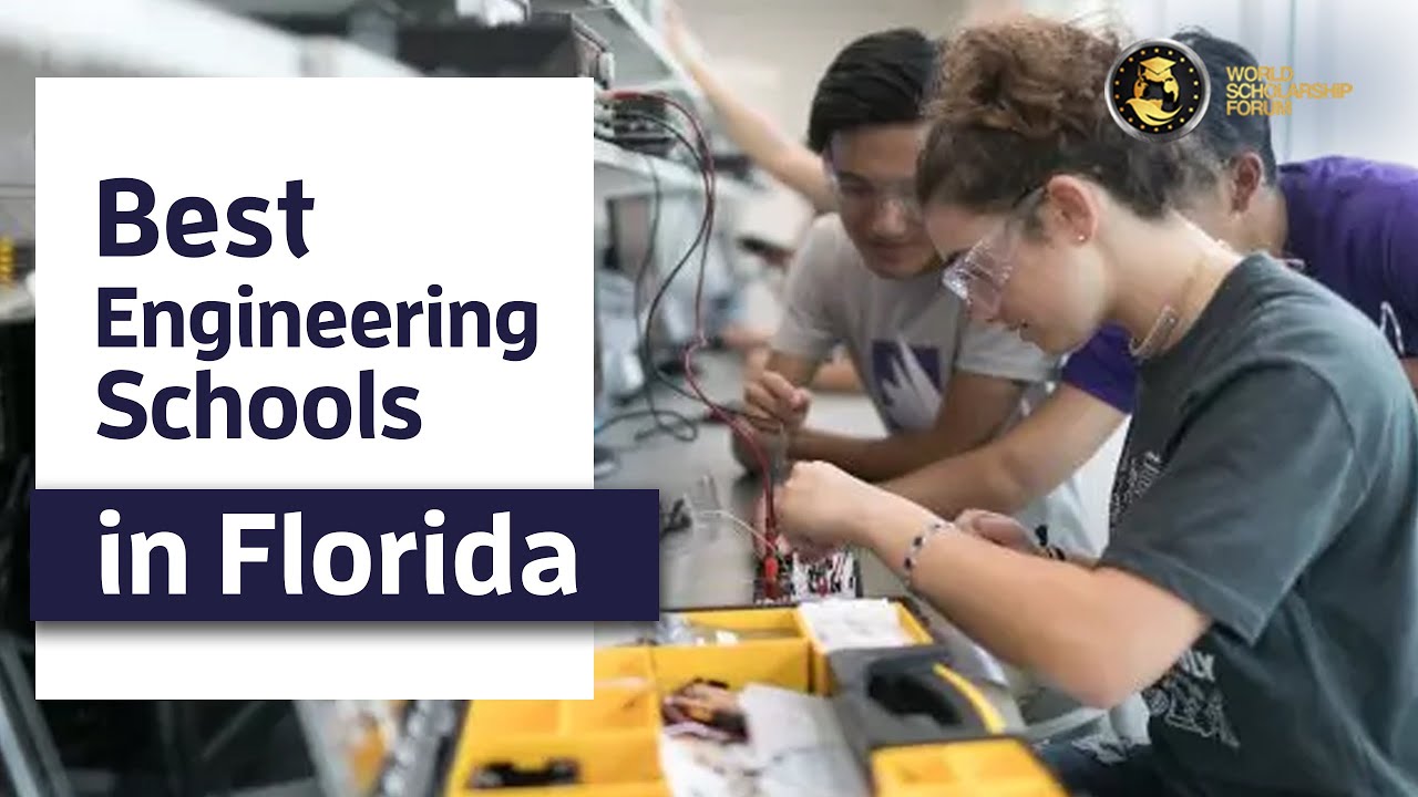 10 Best Engineering Schools in Florida 2021 - YouTube