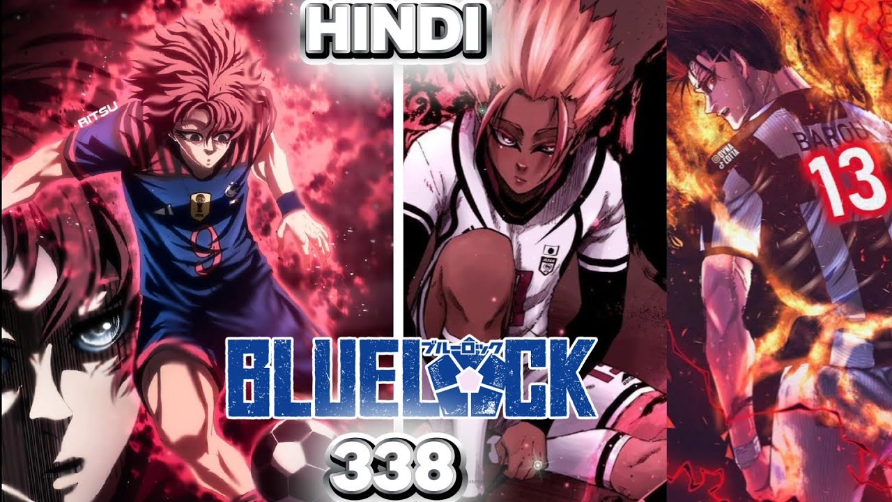 Blue lock manga chapter 338 in hindi explanation - YouTube