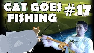 Cat Goes Fishing - #17 - Padlý titán