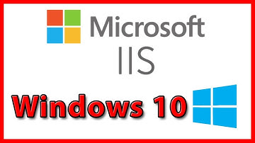 How to install IIS on Windows 10 - Tutorial (2019)