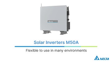 Delta Solar Inverter M50A Flex Product Overview