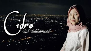 Cidro - Didi Kempot Cover KartikaRahma