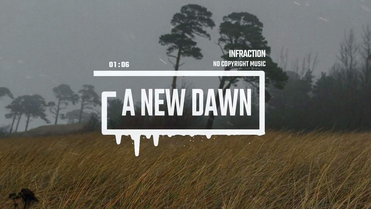 Cinematic Dramatic Documentary by Infraction [No Copyright Music] / A New Dawn