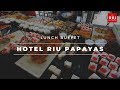 Hotel RIU PAPAYAS ALL INCLUSIVE **** 🏨 | Gran Canaria | Lunch Buffet