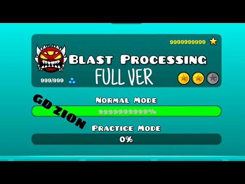 Geometry Dash | Blast Processing FULL VER | GD ZION
