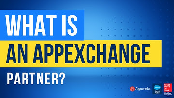 What is an AppExchange Partner? | Algoworks - Salesforce Summit Partner