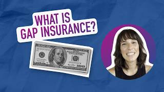 What Is Gap Insurance?