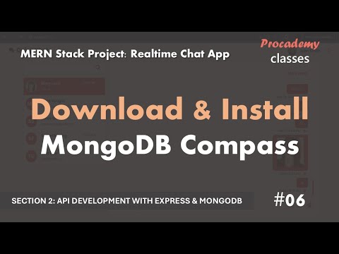 #06 Download & Install MongoDB Compass | Real Time Chat App  | MERN Stack Project